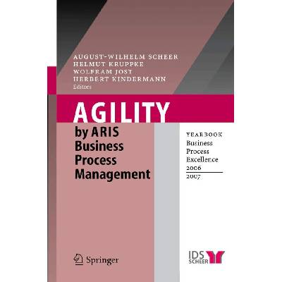Agility by Aris Business Process Management - Yearbook Business Process Excellence Scheer August-WilhelmPevná vazba