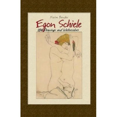Egon Schiele: 154 Drawings and Watercolors
