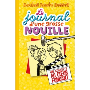 Le journal d'une grosse nouille, Tome 07 | Rachel Renée Russell (ISBN: 9782745972583)