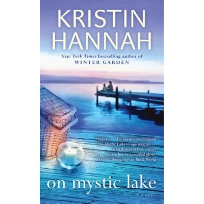 Ballantine Books On Mystic Lake | Kristin Hannah