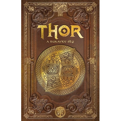 Thor a rukavice síly - Julio Fajardo