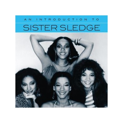 An Introduction To Sister Sledge - Sister Sledge CD – Hledejceny.cz