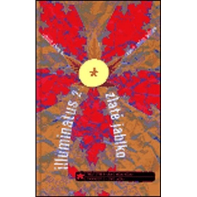 Illuminatus II - Zlaté jablko - Shea Robert, Wilson Robert Anton