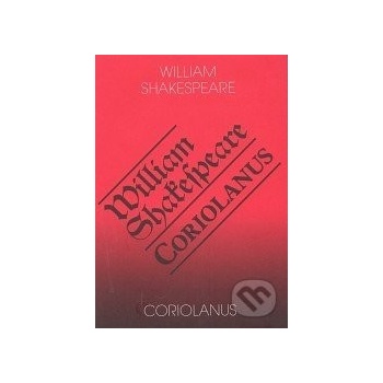 Coriolanus - William Shakespeare