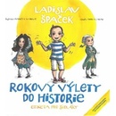 Rokovy výlety do historie