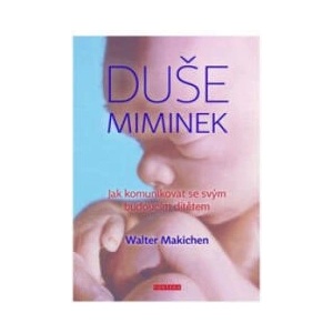 Duše miminek | Walter Machiken (2016)