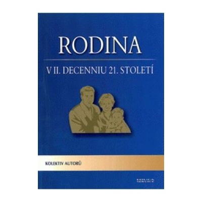 Rodina v II. decenniu 21. století
