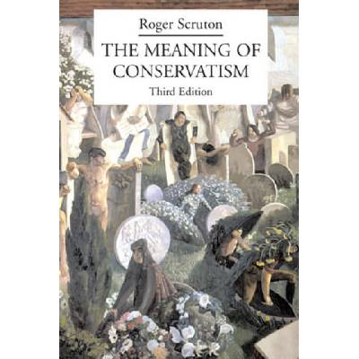 Meaning of Conservatism