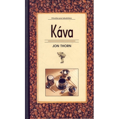 K áva-Príručka pre labužníkov Thorn Jon