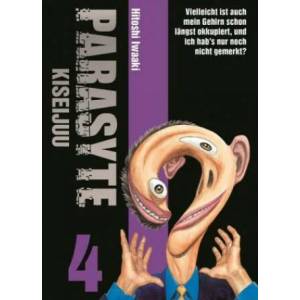 Parasyte - Kiseijuu 04 | Hitoshi Iwaaki, Burkhard Höfler (ISBN: 9783741602115)
