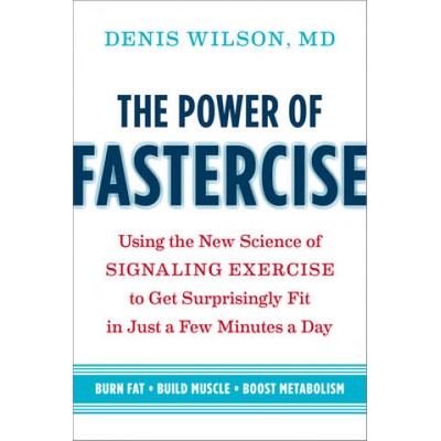 Power of Fastercise | Denis Wilson
