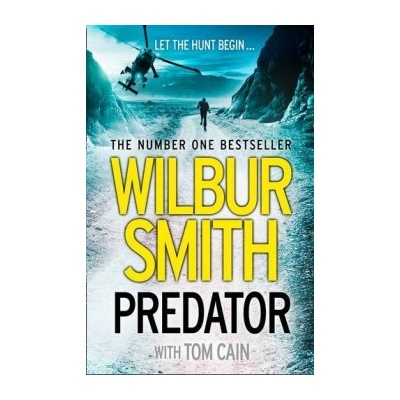 Predator Wilbur Smith, Tom Cain Paperback