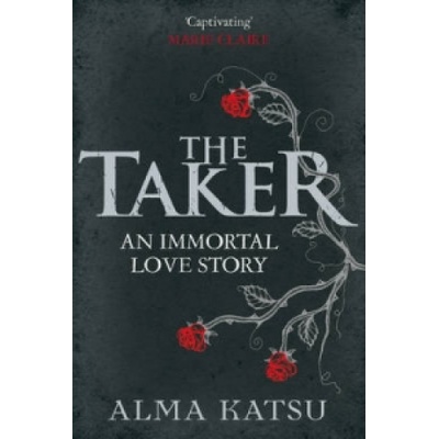The Taker - Alma Katsu