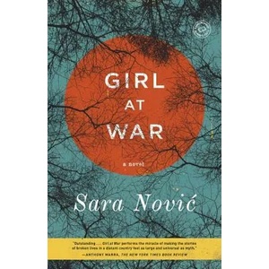 Girl at War | Sara Novic (ISBN: 9780812986396)