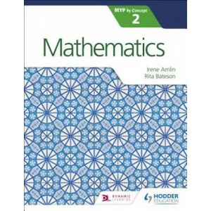 Mathematics for the IB MYP 2 | Irina Amlin (ISBN: 9781471880971)