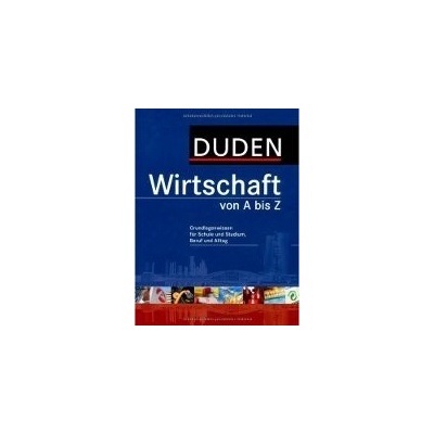 DUDEN - WIRTSCHAFT VON A BIS Z - KIRCHNER, B.;POLLERT, A.