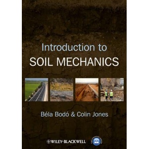 Introduction to Soil Mechanics | Béla Bodó, Colin Jones (ISBN: 9780470659434)