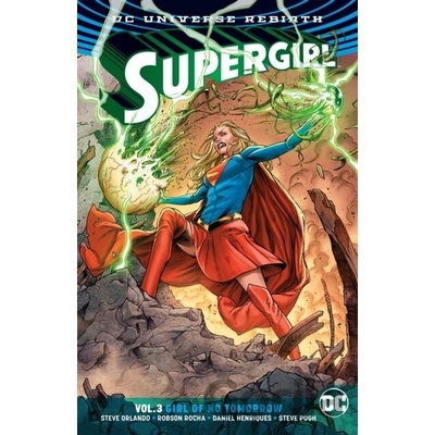 Supergirl Vol. 3 Rebirth Orlando Steve Paperback