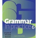 Grammar in Practice 6