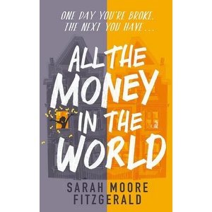 All the Money in the World (ISBN: 9781510104143)