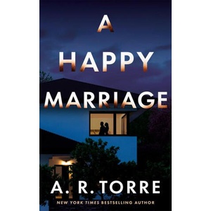 A Happy Marriage | A. R. Torre (ISBN: 9781662519598)