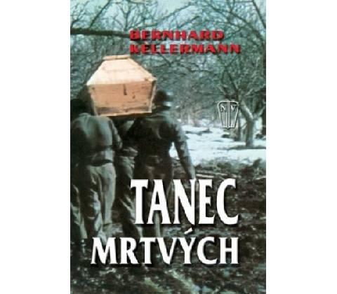 Tanec mrtvých - Bernhard Kellerman