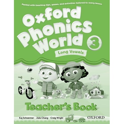 OXFORD PHONICS WORLD 3 TEACHER´S BOOK - SCHWERMER, K., CHANG...