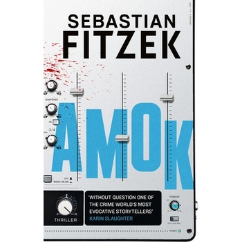 Amok - Sebastian Fitzek