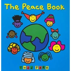 Peace Book | Todd Parr (ISBN: 9780316043496)
