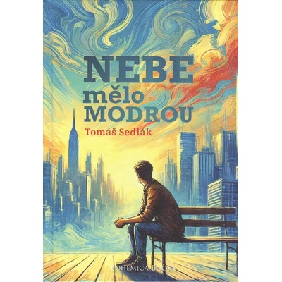 Nebe mělo modrou - Tomáš Sedlák