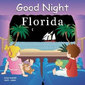 Good Night Florida | Adam Gamble (ISBN: 9781602190450)