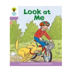 Oxford Reading Tree: Level 1+: First Sentences: Look At Me | Roderick Hunt (2011)