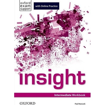 insight Intermediate Workbook + Online Wetz, B. Pye D. Tims, N. Styring, J.