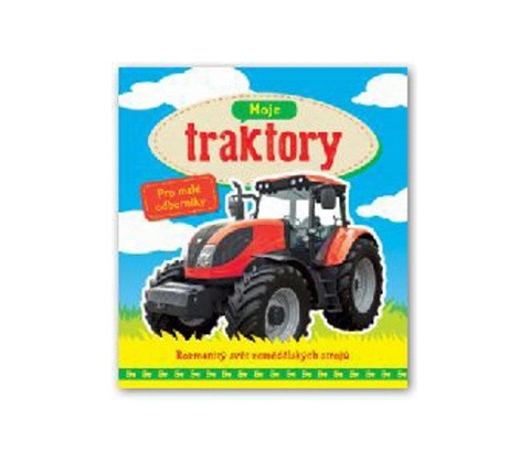 Moje traktory -