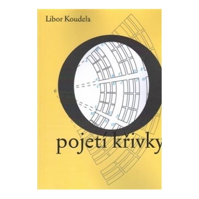 O pojetí křivky - Libor Koudela