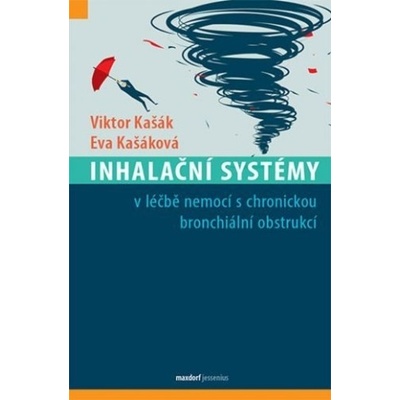 Inhalační systémy - Viktor Kašák; Eva Kašáková