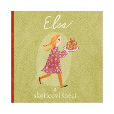 Elsa a skořicoví šneci - Kristina Lund