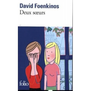 Deux soeurs | David Foenkinos (ISBN: 9782072875267)