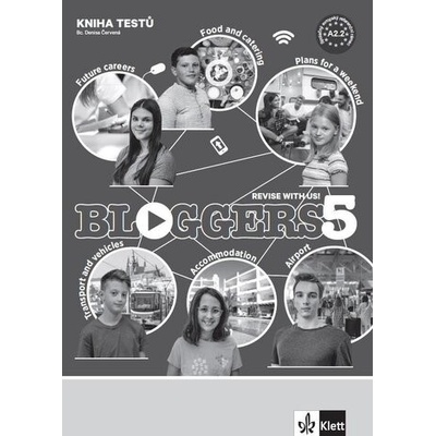 Bloggers 5 (A2+) – kniha testů + MP3 ke stažení - Klett
