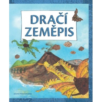 Dračí zeměpis - Jaromír Míra Červenka