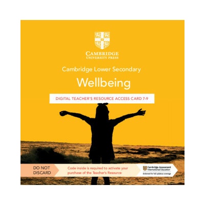 Cambridge Lower Secondary Wellbeing Digital Teacher's Resource 7–9 Access Card