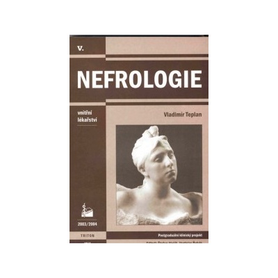 Nefrologie - Postgraduální klinický projekt - Vladimír Tepla...