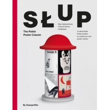 Slup - The Polish Poster Column Zupagrafika