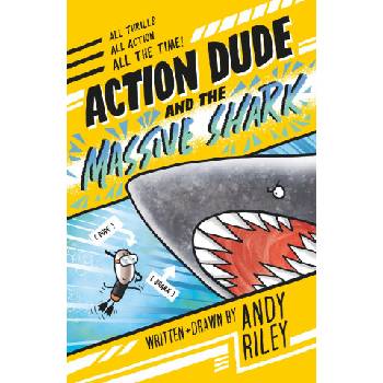 Action Dude and the Massive Shark