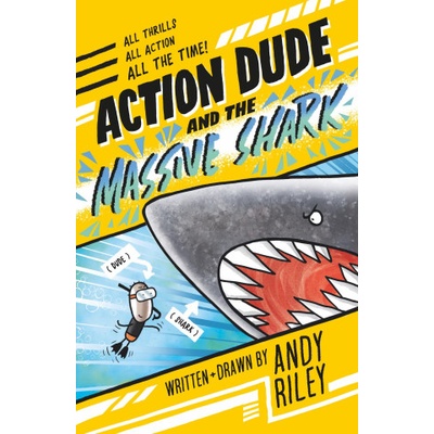 Action Dude and the Massive Shark