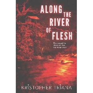 Along the River of Flesh (ISBN: 9781961758018)