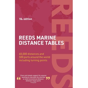 Reeds Marine Distance Tables 18th edition | Miranda Delmar-Morgan, Kendall Carter (2024)