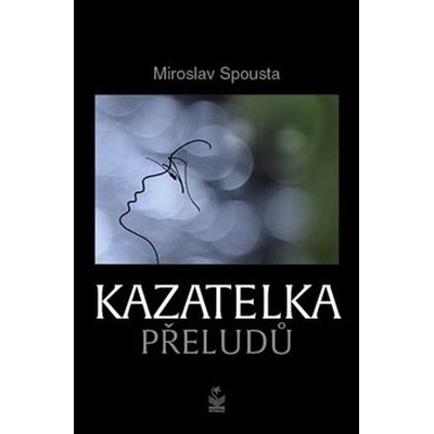 Kazatelka přeludů