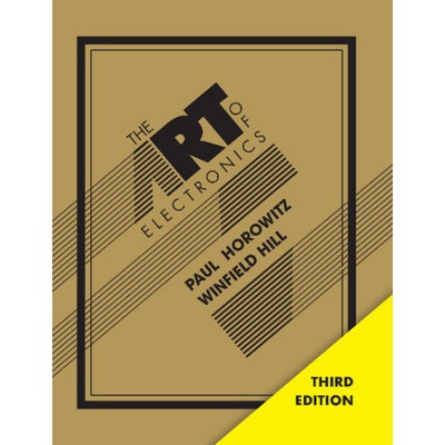 The Art of Electronics: Paul Horowitz, Winfield Hill