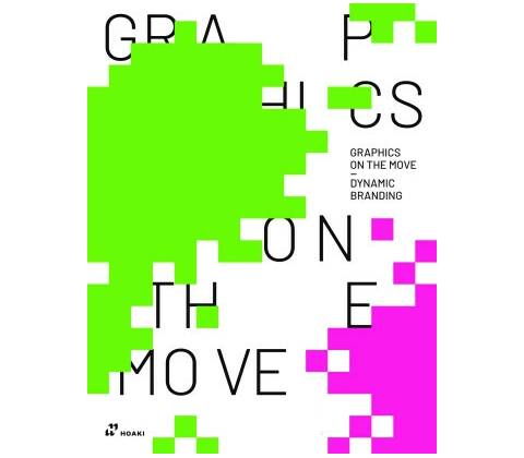 Graphics on the Move Dy…